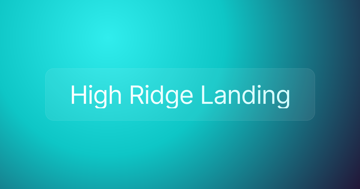High Ridge Landing