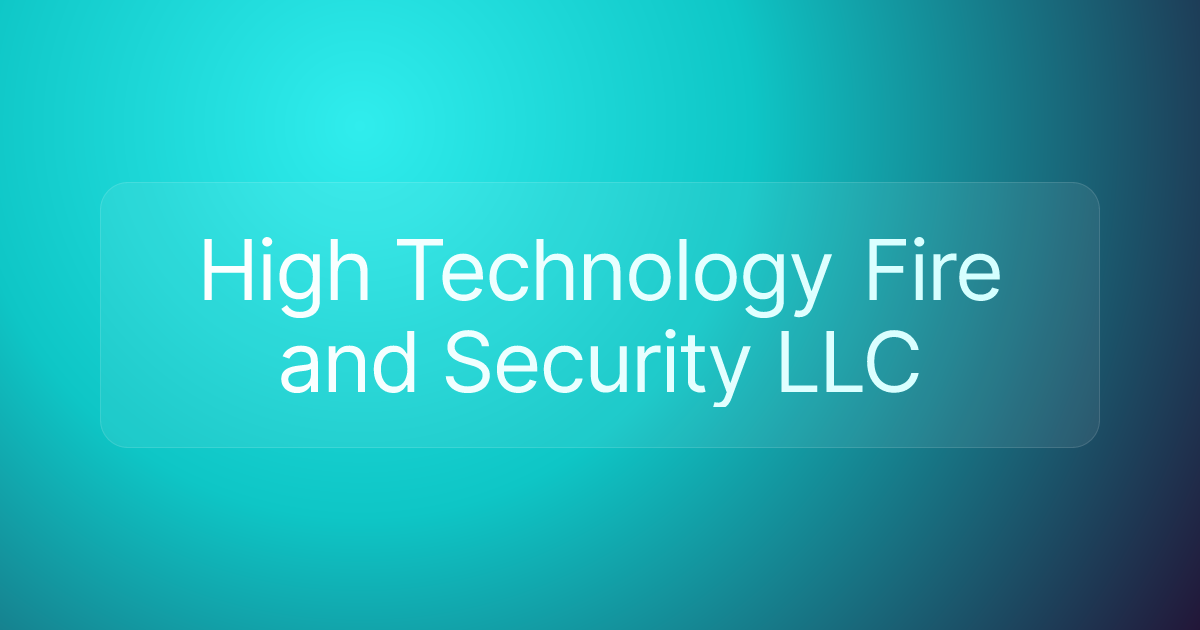 High Technology Fire and Security LLC