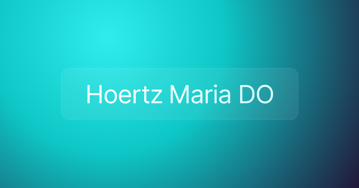 Hoertz Maria DO