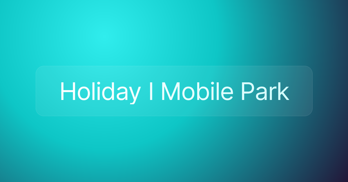 Holiday I Mobile Park