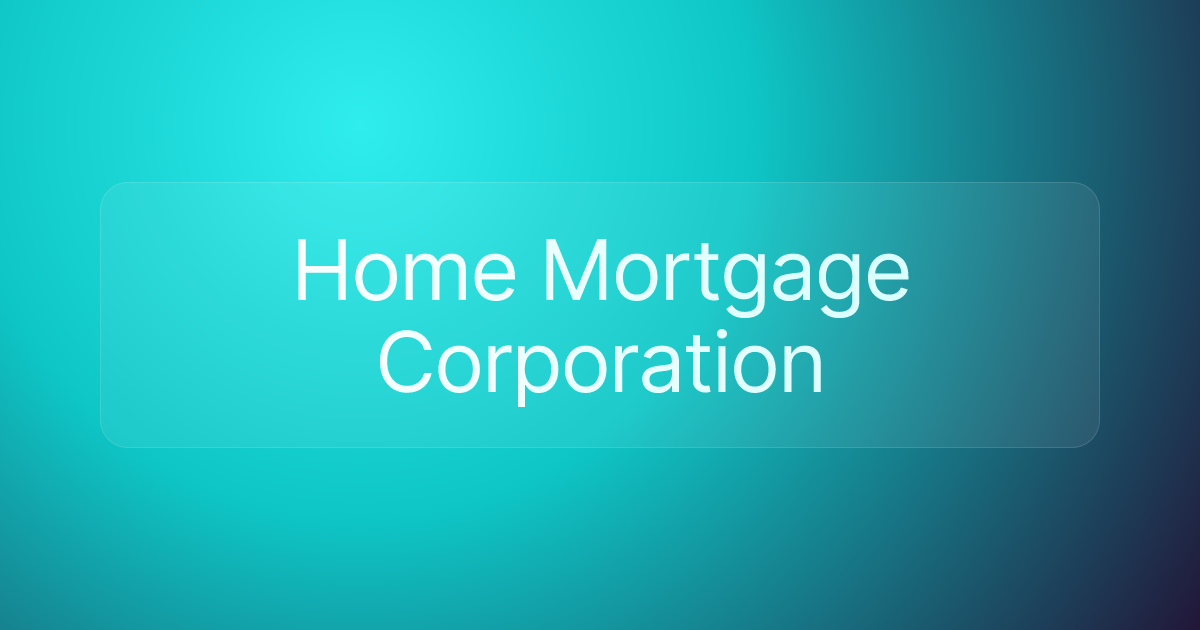 Home Mortgage Corporation
