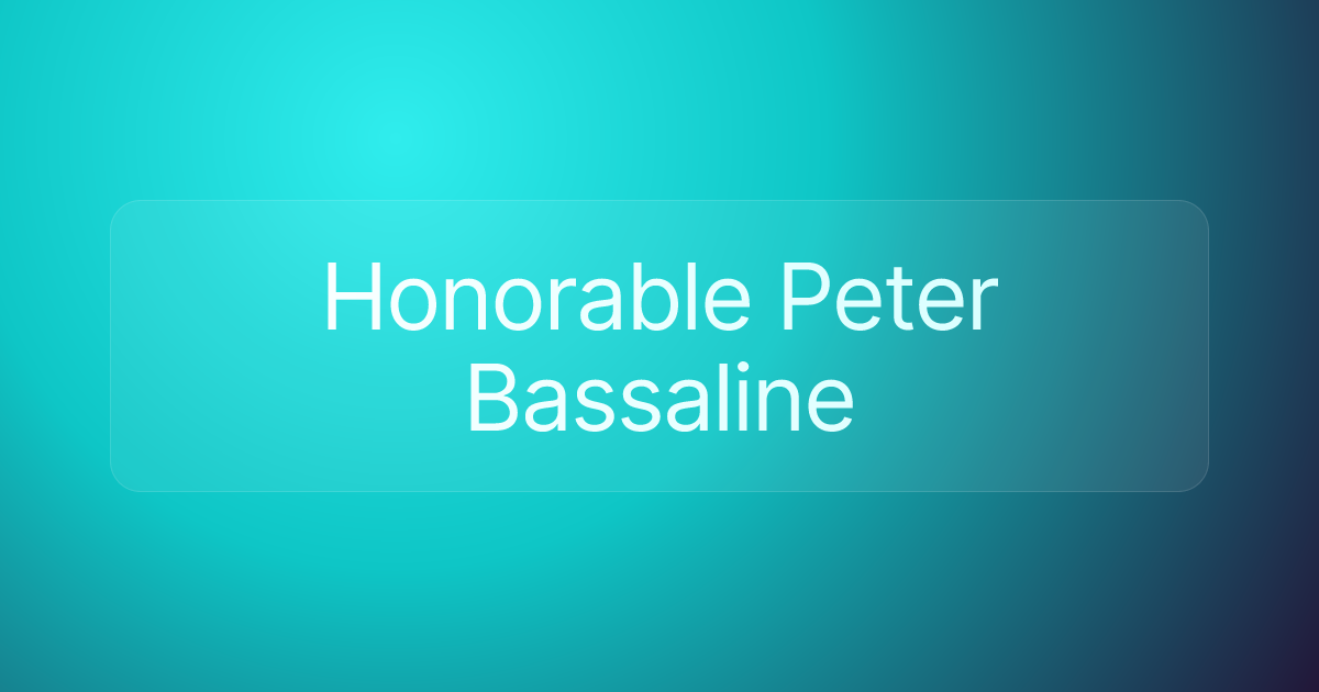 Honorable Peter Bassaline