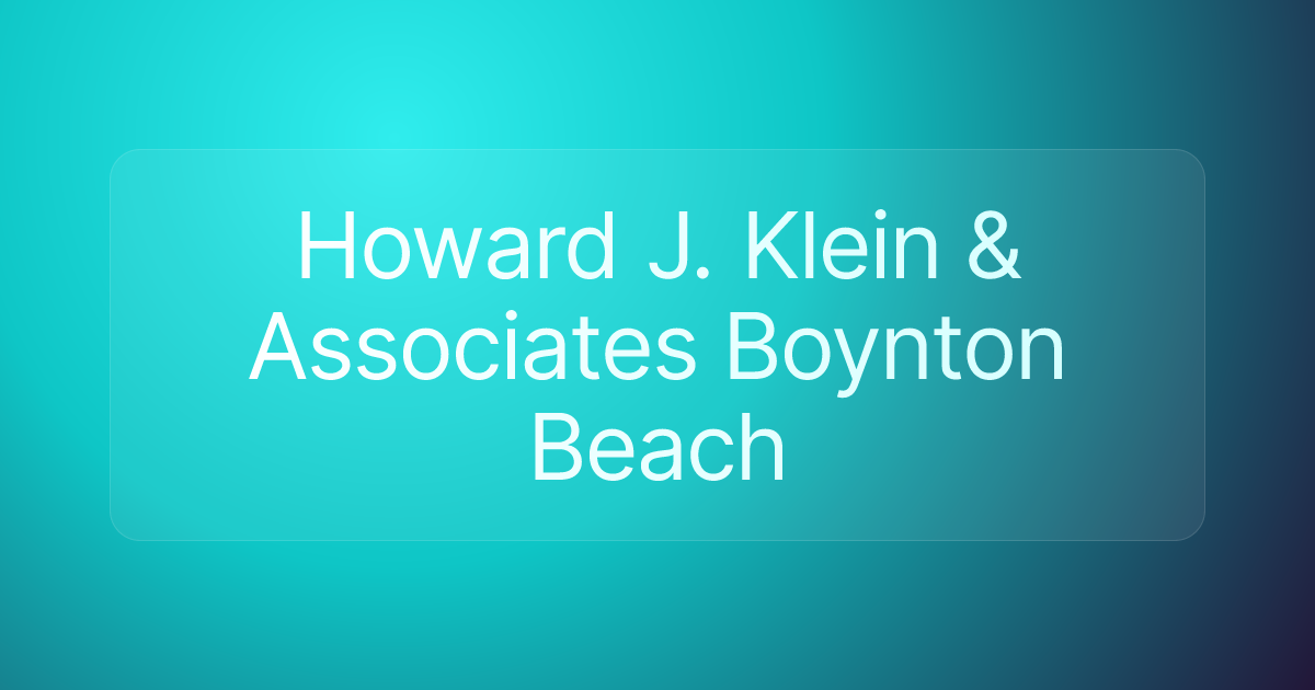 Howard J. Klein & Associates Boynton Beach