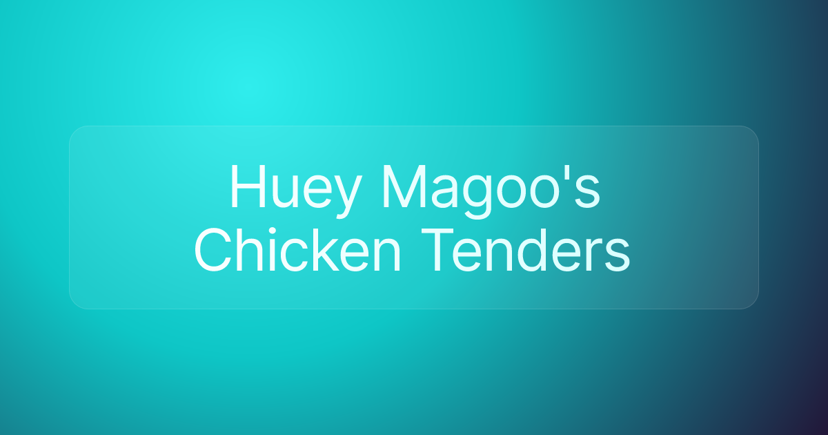 Huey Magoo's Chicken Tenders