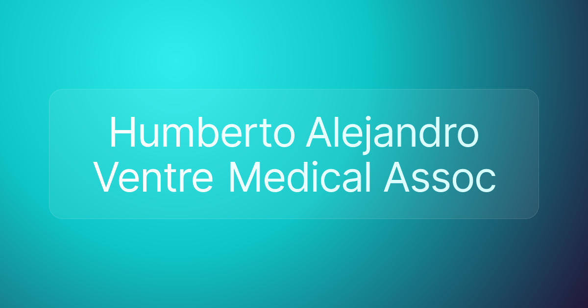 Humberto Alejandro Ventre Medical Assoc
