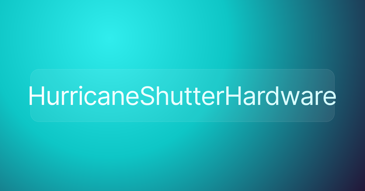 HurricaneShutterHardware