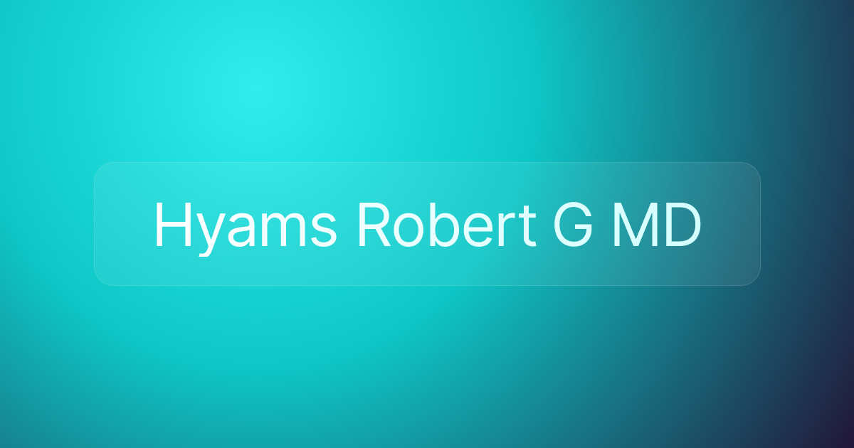 Hyams Robert G MD