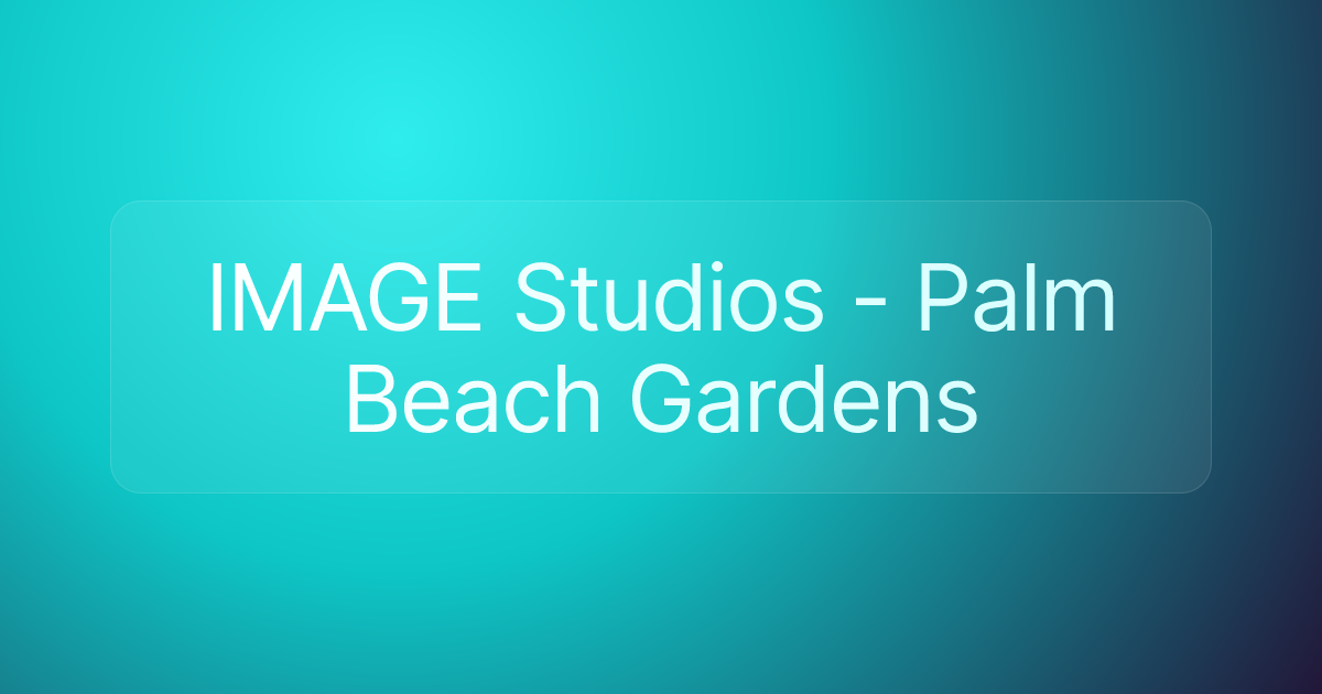 IMAGE Studios - Palm Beach Gardens
