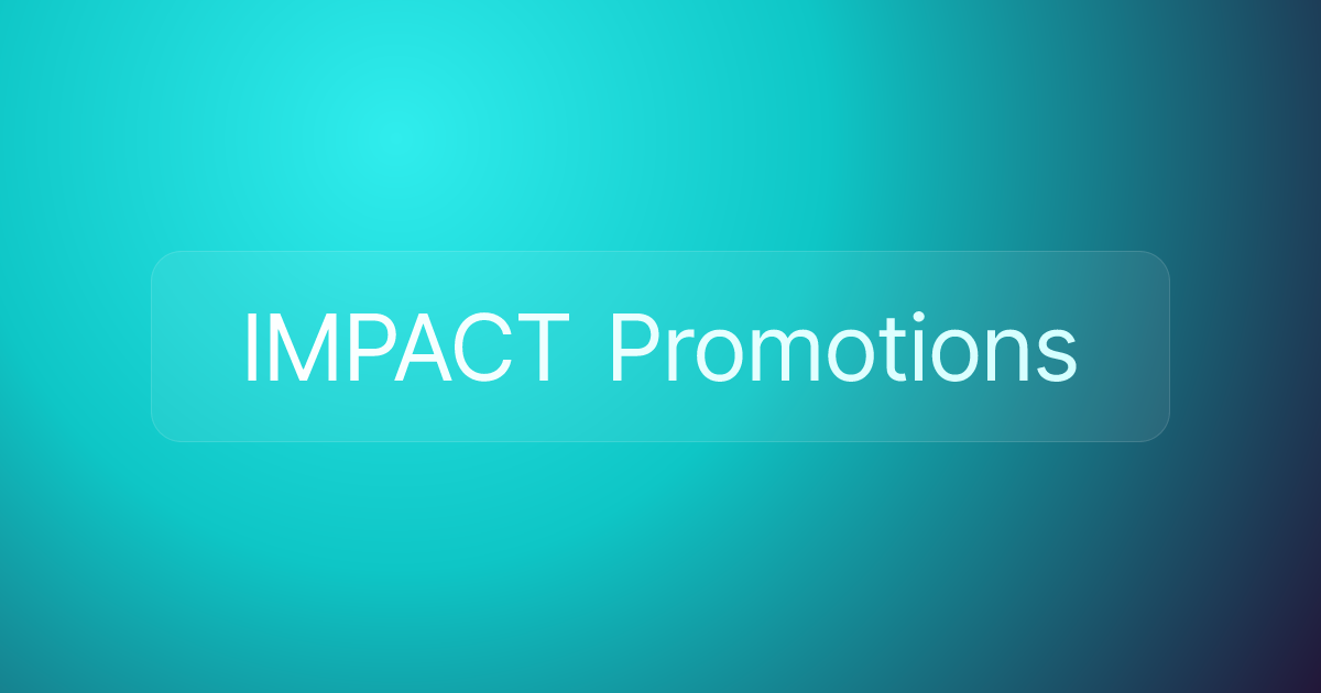IMPACT Promotions