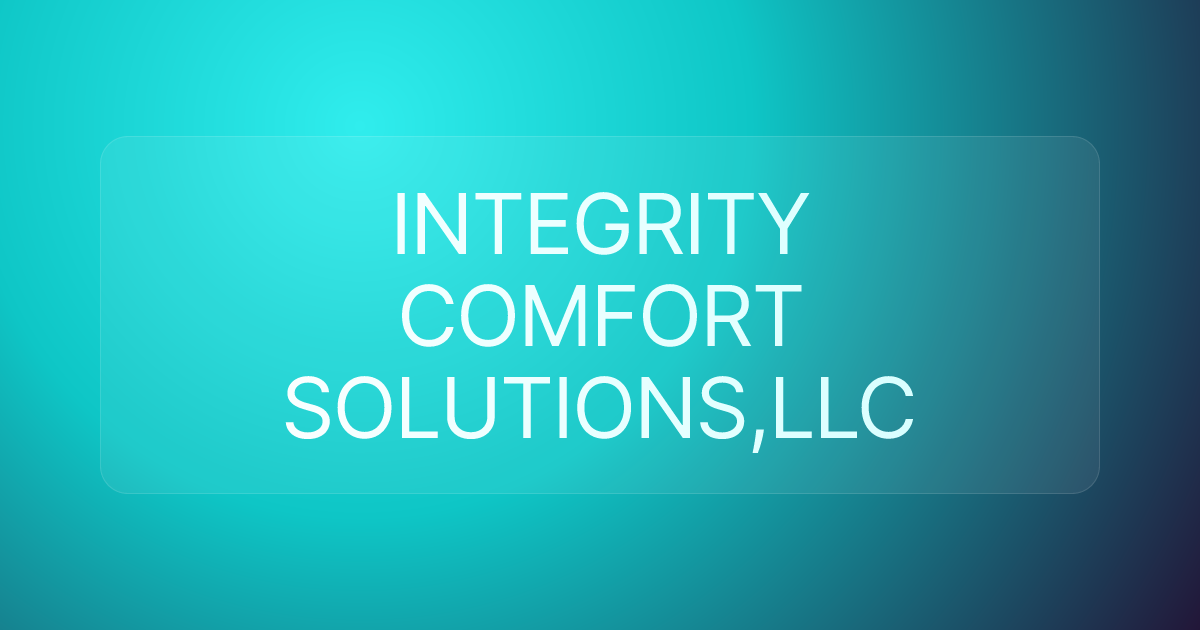INTEGRITY COMFORT SOLUTIONS,LLC