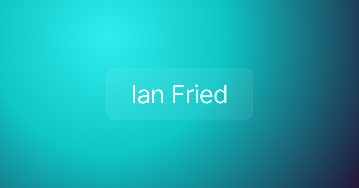 Ian Fried