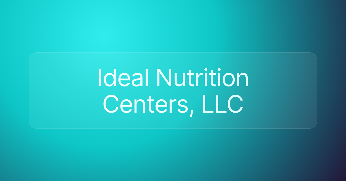 Ideal Nutrition Centers, LLC