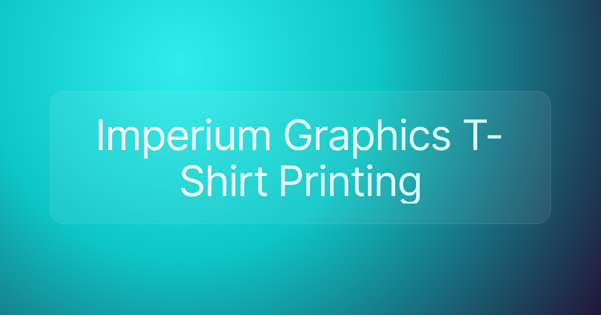 Imperium Graphics T-Shirt Printing