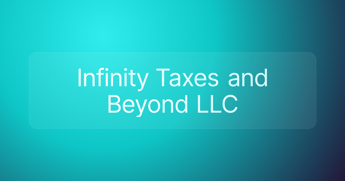 Infinity Taxes and Beyond LLC