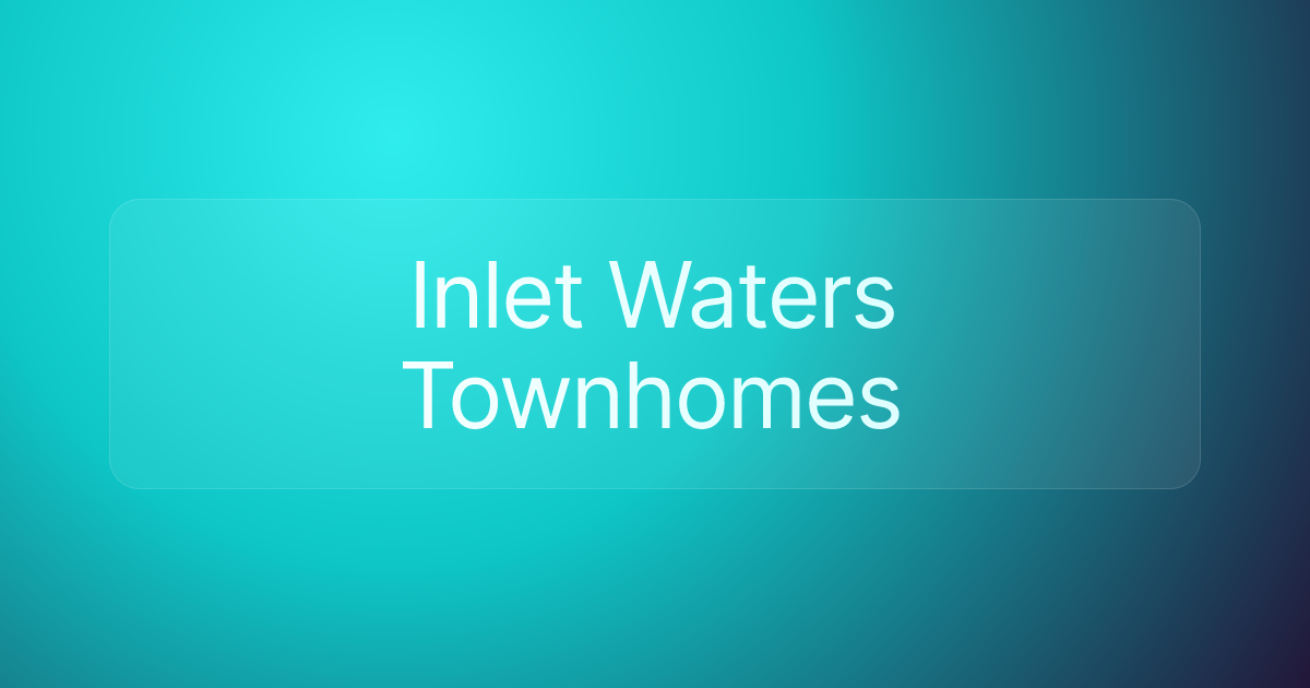 Inlet Waters Townhomes