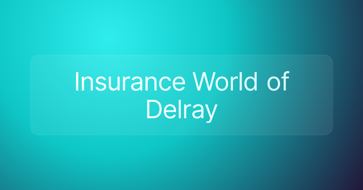 Insurance World of Delray