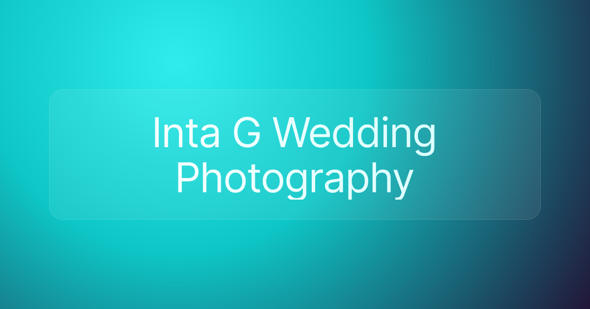 Inta G Wedding Photography