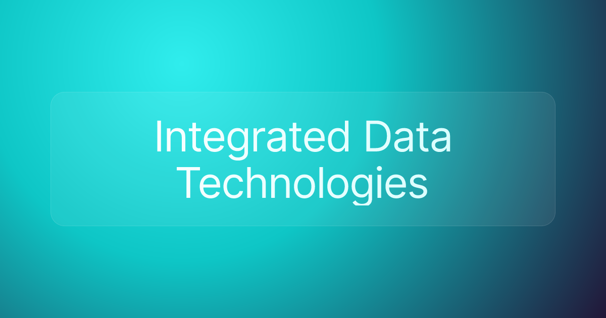 Integrated Data Technologies