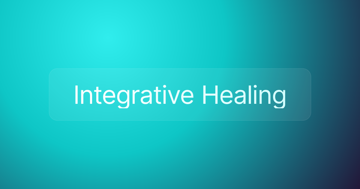 Integrative Healing