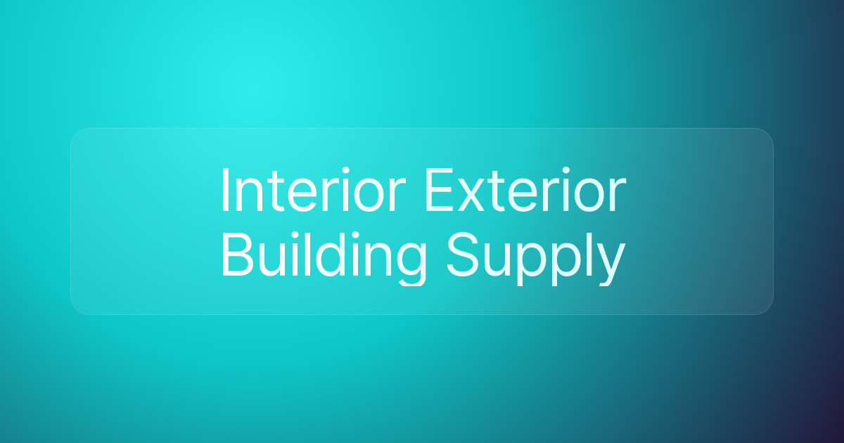 Interior Exterior Building Supply