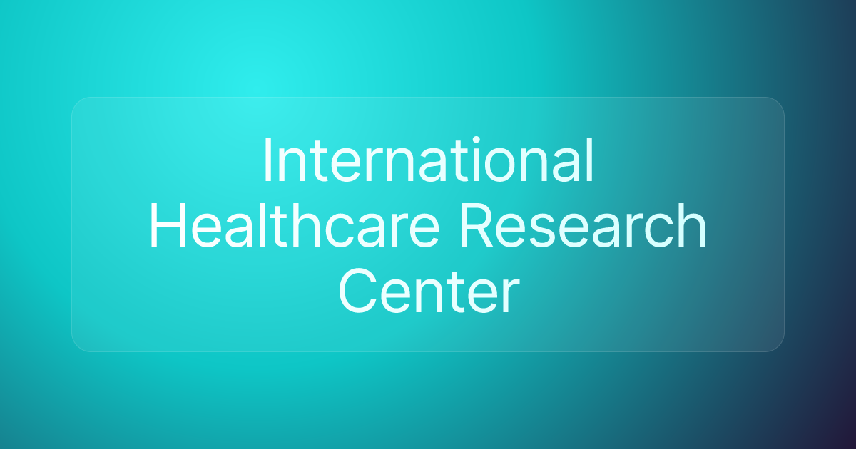 International Healthcare Research Center