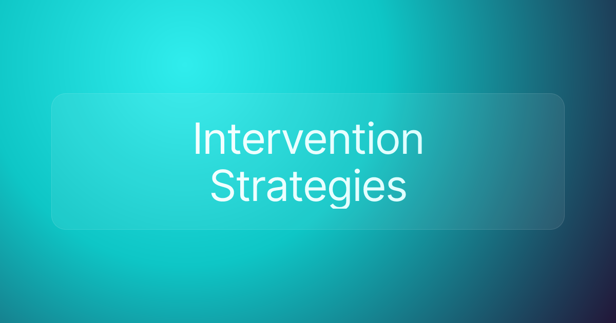 Intervention Strategies