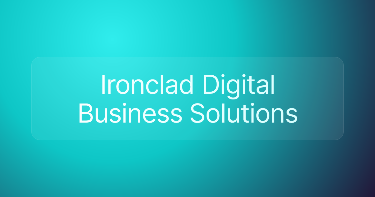 Ironclad Digital Business Solutions