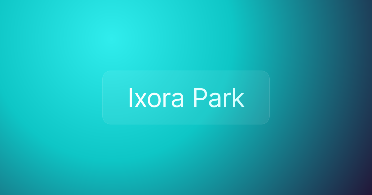 Ixora Park