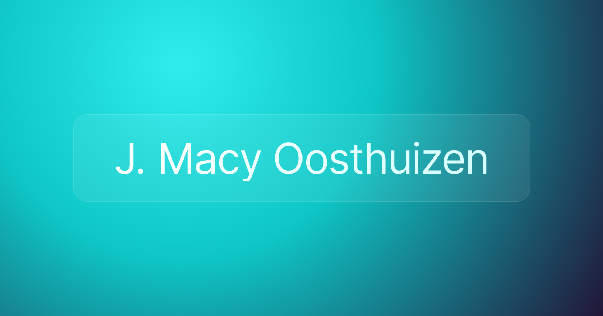 J. Macy Oosthuizen