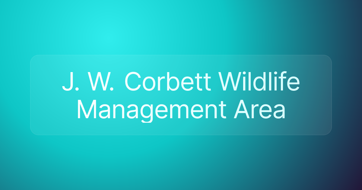 J. W. Corbett Wildlife Management Area