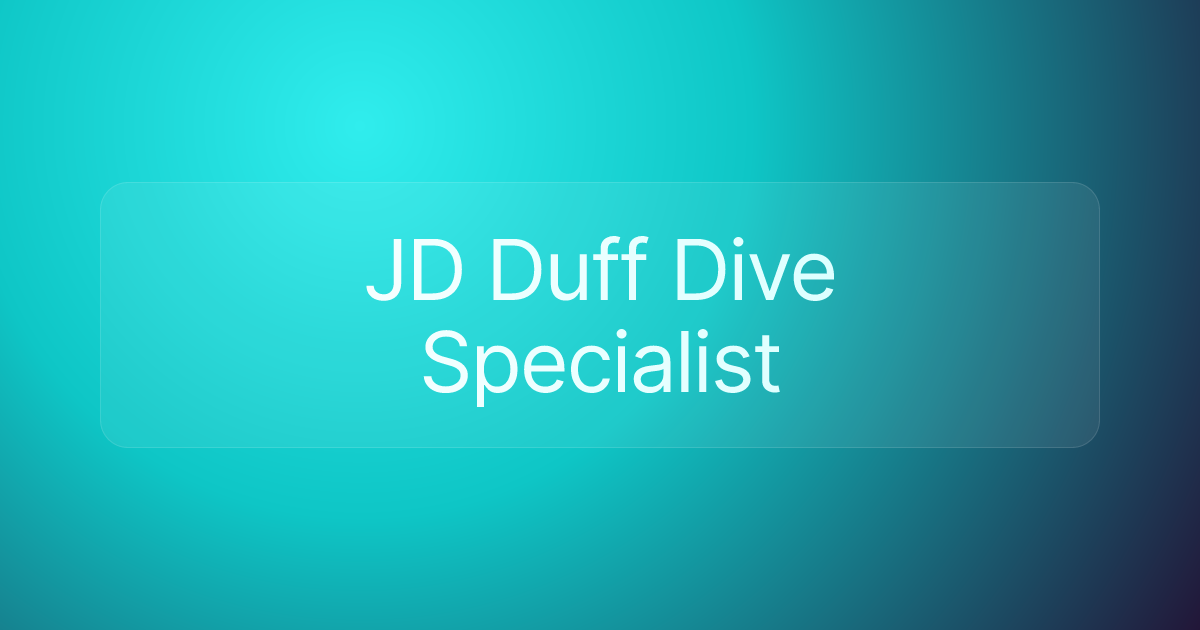 JD Duff Dive Specialist