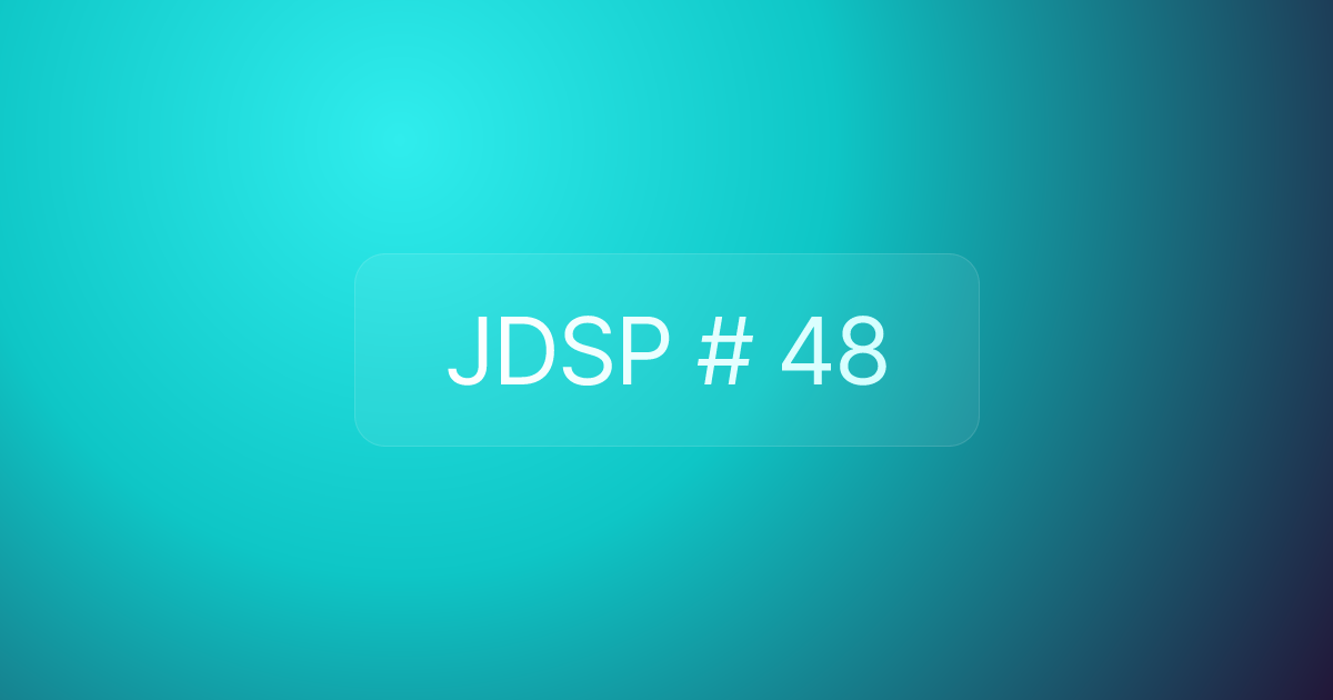 JDSP # 48