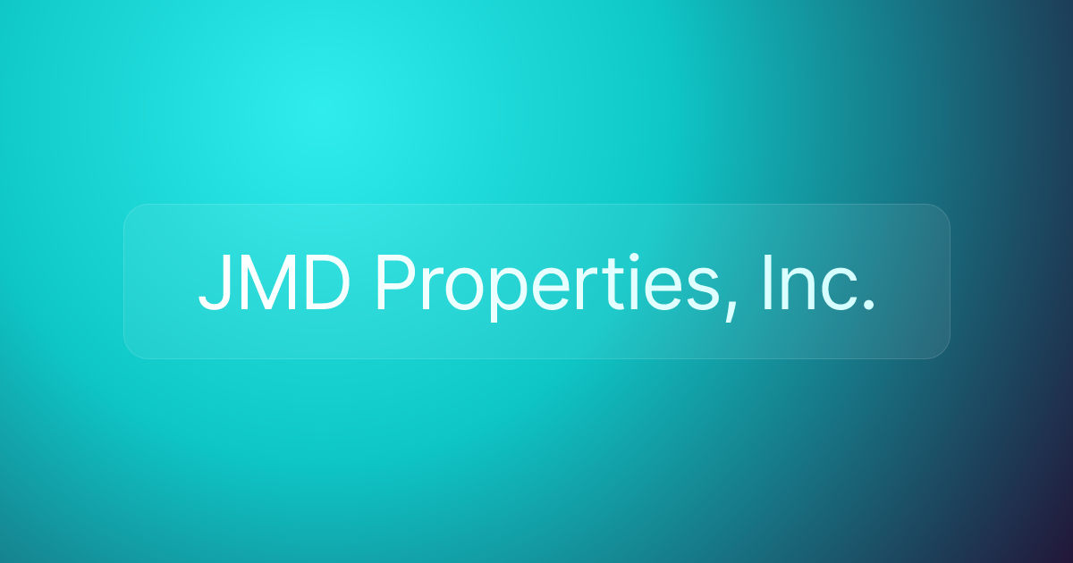 JMD Properties, Inc.