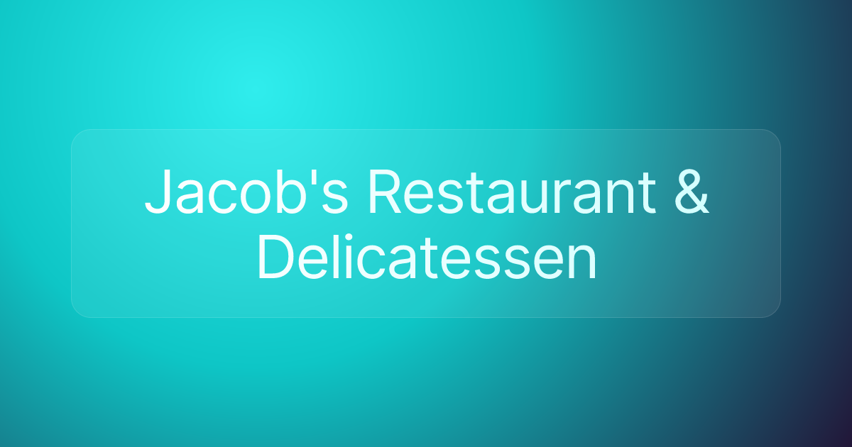 Jacob's Restaurant & Delicatessen