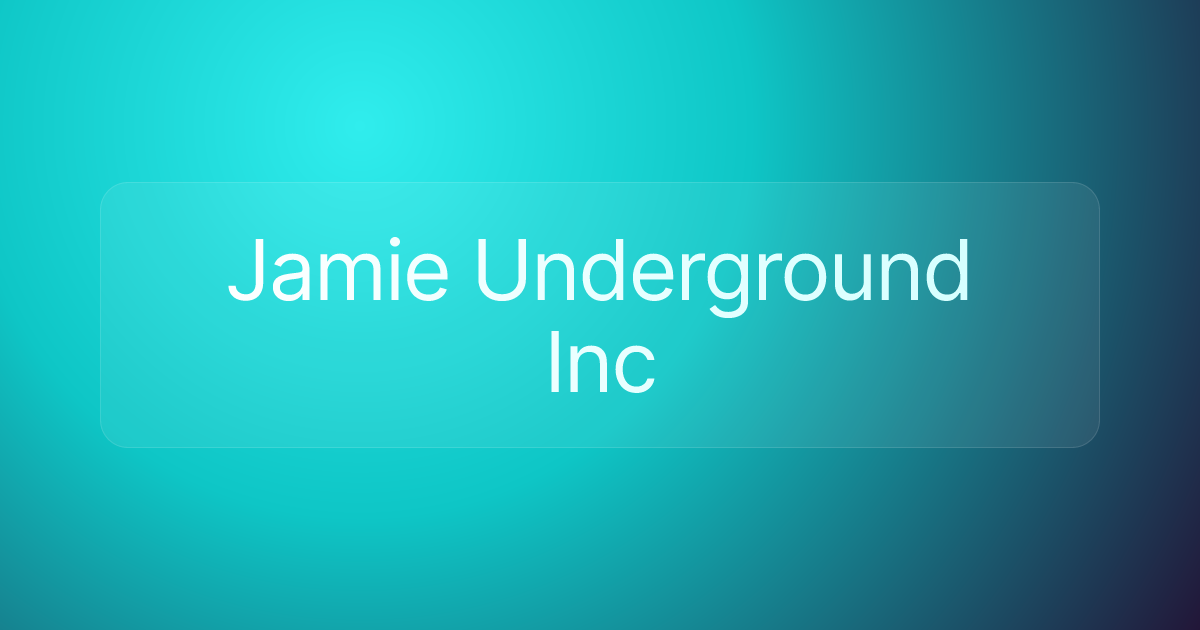 Jamie Underground Inc