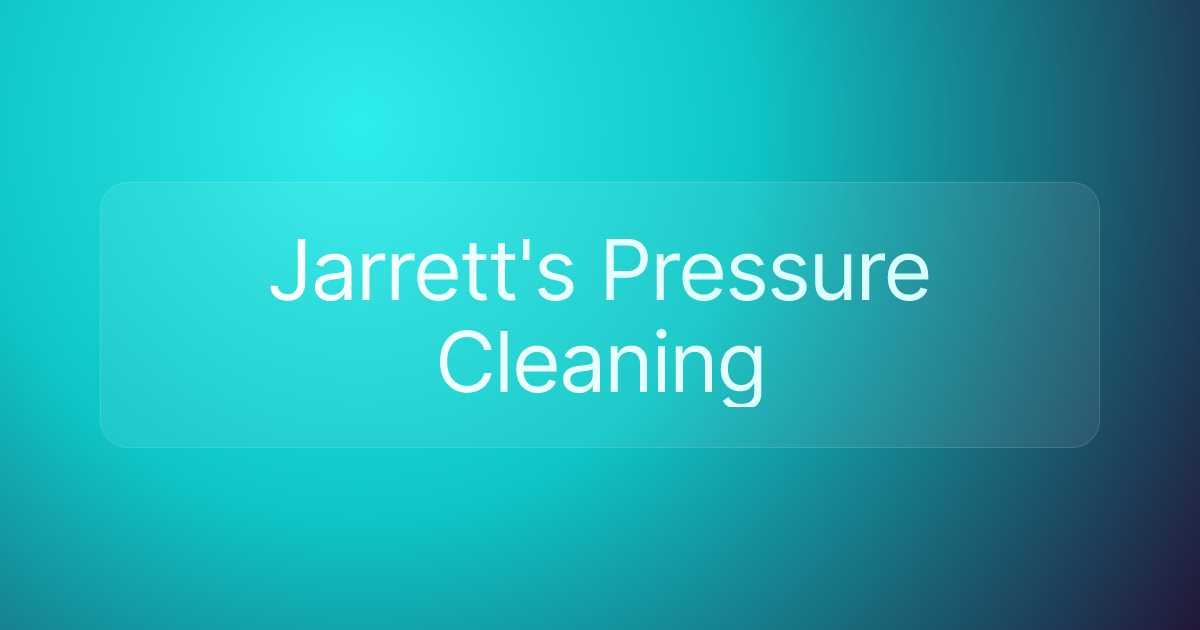 Jarrett's Pressure Cleaning