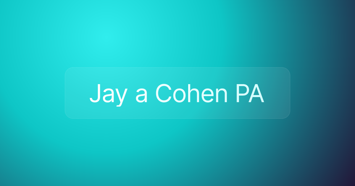 Jay a Cohen PA