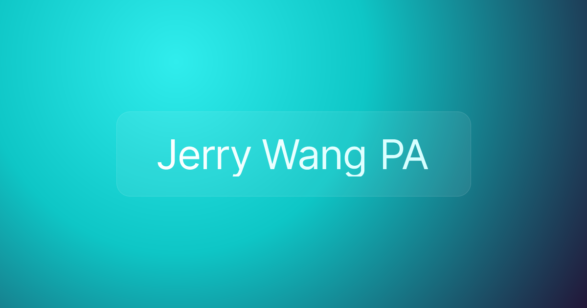 Jerry Wang PA