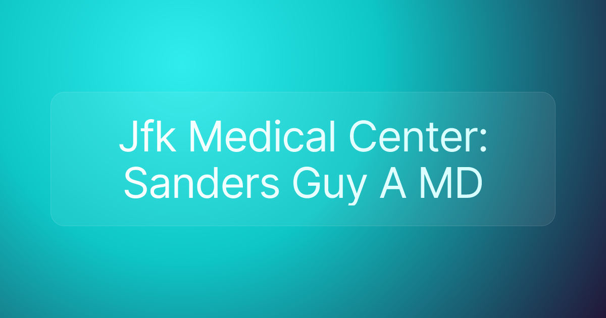 Jfk Medical Center: Sanders Guy A MD