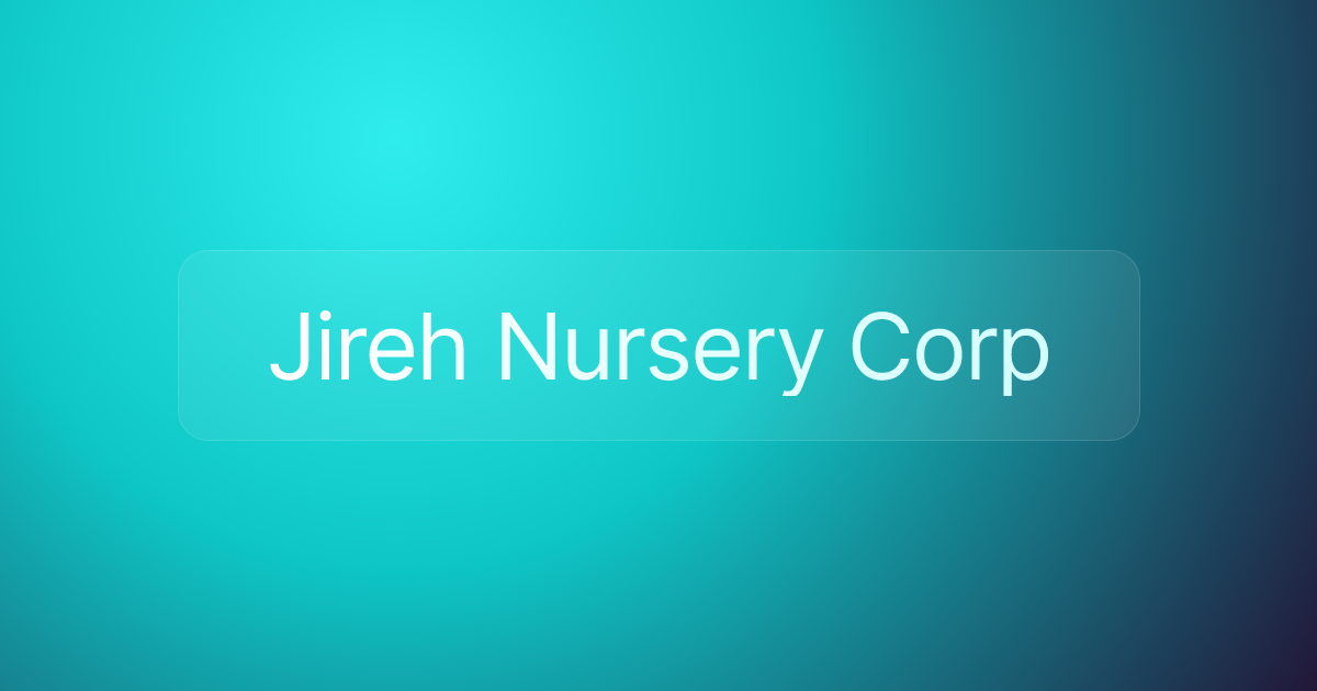 Jireh Nursery Corp