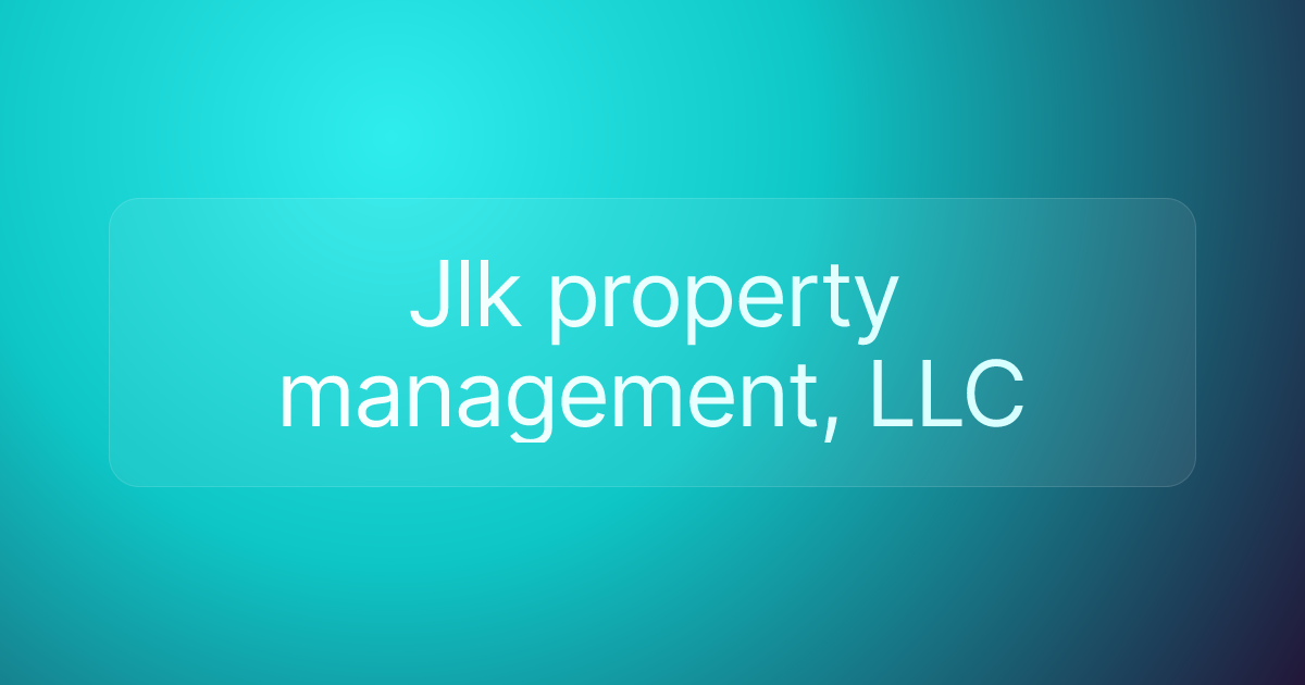 Jlk property management, LLC