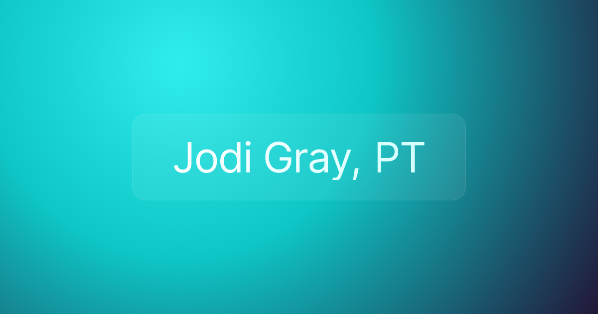 Jodi Gray, PT