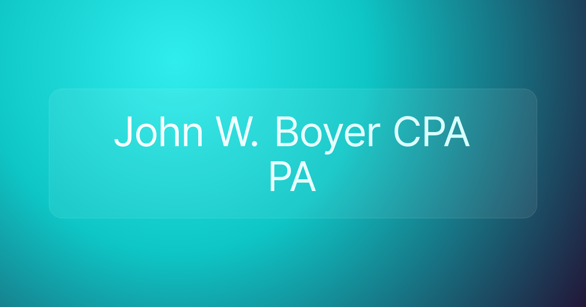 John W. Boyer CPA PA