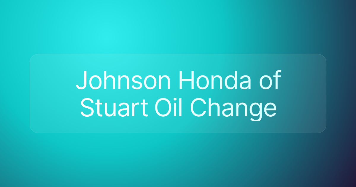 Johnson Honda of Stuart Oil Change