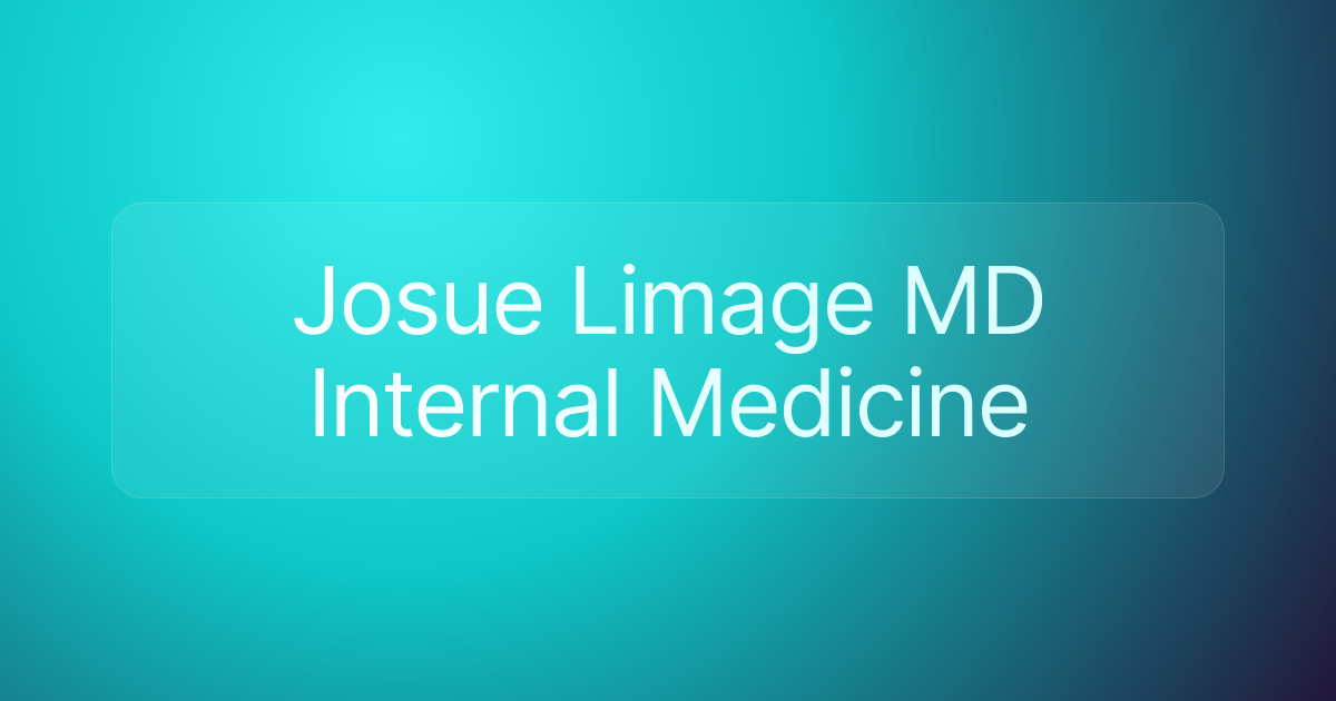 Josue Limage MD Internal Medicine
