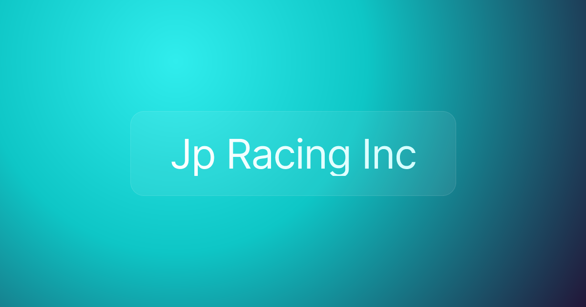 Jp Racing Inc