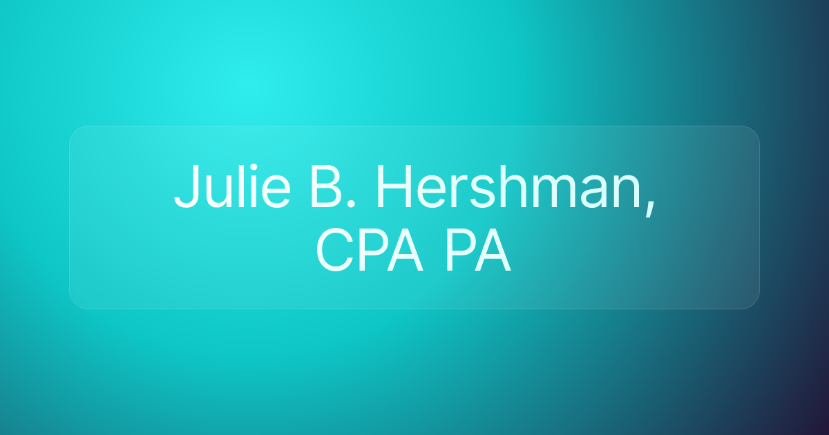 Julie B. Hershman, CPA PA