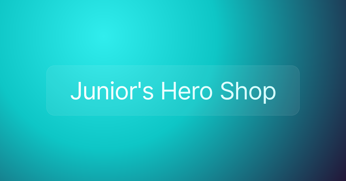 Junior's Hero Shop