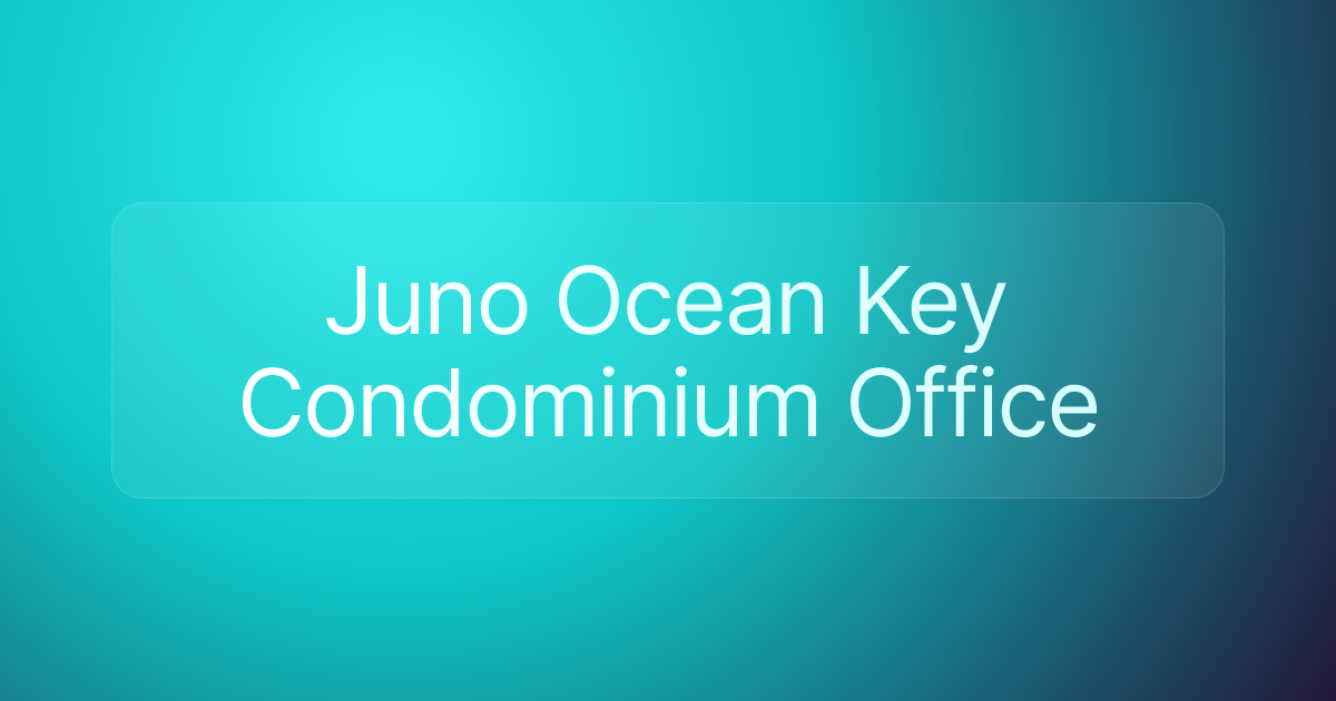 Juno Ocean Key Condominium Office