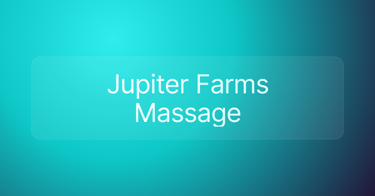 Jupiter Farms Massage